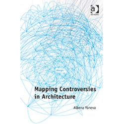 Mapping Controversies in Architecture