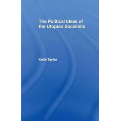 The Political Ideas of the Utopian Socialists