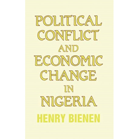 Political Conflict and Economic Change in Nigeria