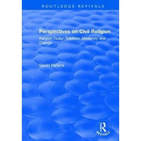 Perspectives on Civil Religion: Volume 3
