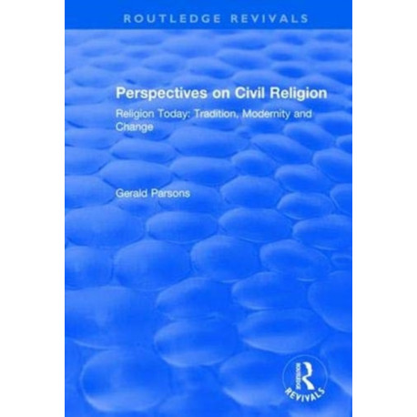 Perspectives on Civil Religion: Volume 3