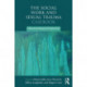 The Social Work and Sexual Trauma Casebook: Phenomenological Perspectives