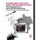 Pluralism, Politics and the Marketplace: The Regulation of German Broadcasting