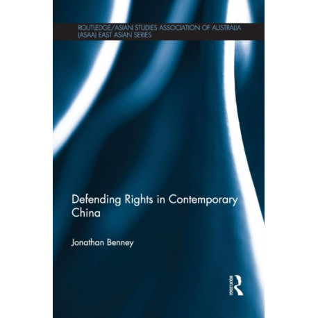 Defending Rights in Contemporary China
