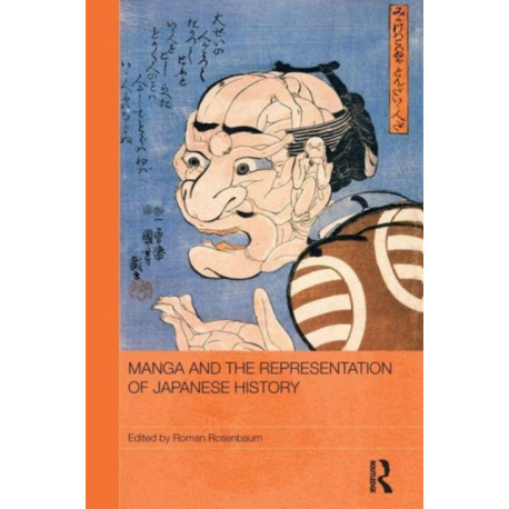 Manga and the Representation of Japanese History