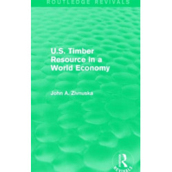 U.S. Timber Resource in a World Economy (Routledge Revivals)