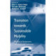 Transition towards Sustainable Mobility: The Role of Instruments, Individuals and Institutions
