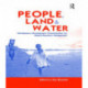 People, Land and Water: Participatory Development Communication for Natural Resource Management