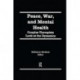 Peace, War, and Mental Health: Couples Therapists Look at the Dynamics