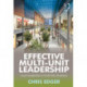 Effective Multi-Unit Leadership: Local Leadership in Multi-Site Situations