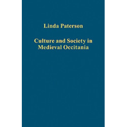 Culture and Society in Medieval Occitania