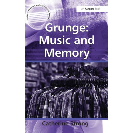 Grunge: Music and Memory