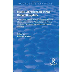 Music Librarianship in the UK:: Fifty Years of the British Branch of the International Association of Music Librarians