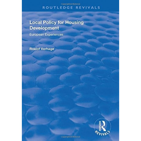 Local Policy for Housing Development: European Experiences