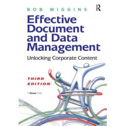 Effective Document and Data Management: Unlocking Corporate Content