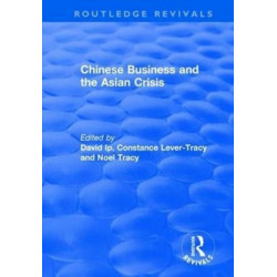 Chinese Business and the Asian Crisis