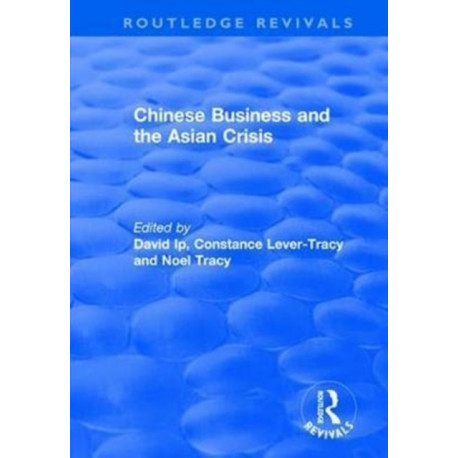 Chinese Business and the Asian Crisis