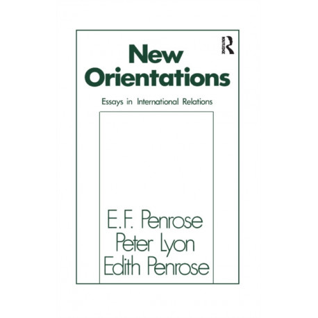 New Orientations: Essays in International Relations