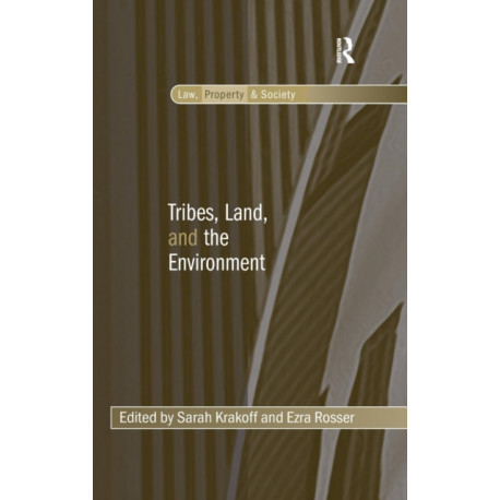 Tribes, Land, and the Environment