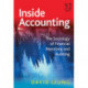 Inside Accounting: The Sociology of Financial Reporting and Auditing