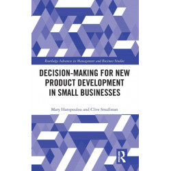 Decision-making for New Product Development in Small Businesses
