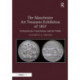 The Manchester Art Treasures Exhibition of 1857: Entrepreneurs, Connoisseurs and the Public