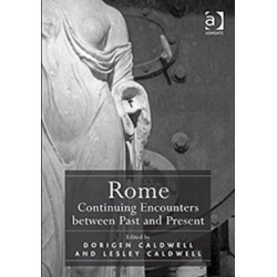 Rome: Continuing Encounters between Past and Present