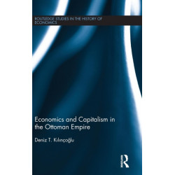 Economics and Capitalism in the Ottoman Empire