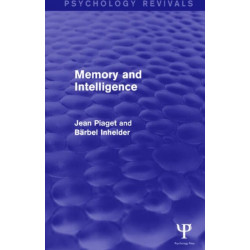 Memory and Intelligence (Psychology Revivals)
