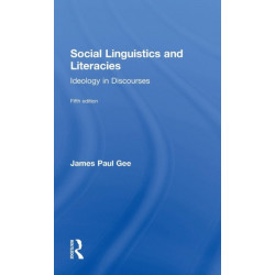 Social Linguistics and Literacies: Ideology in Discourses