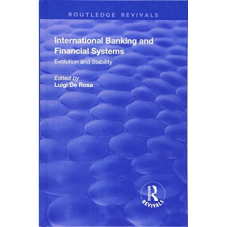International Banking and Financial Systems: Evolution and Stability