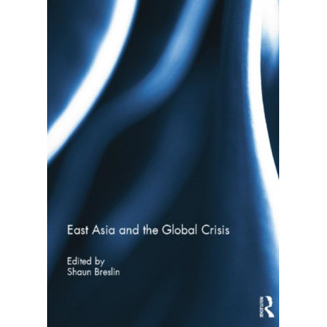 East Asia and the Global Crisis