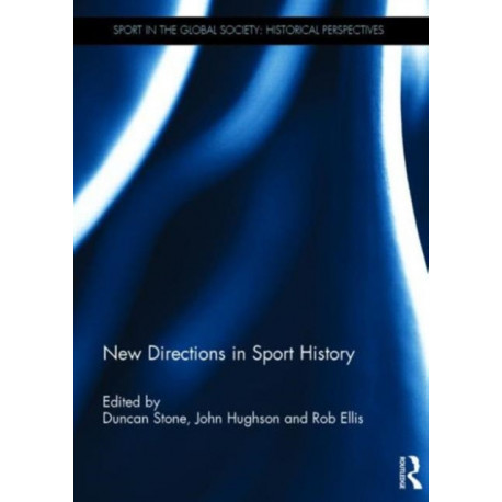 New Directions in Sport History