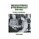 The Great Powers in the Middle East 1941-1947: The Road to the Cold War