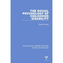 The Social Psychology of Childhood Disability