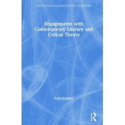 Engagements with Contemporary Literary and Critical Theory