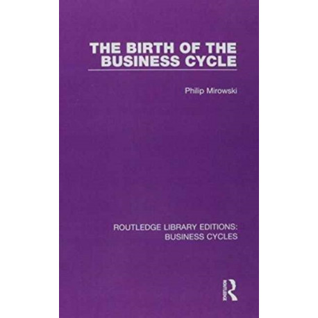 Routledge Library Editions: Business Cycles