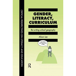 Gender, Literacy, Curriculum: Rewriting School Geography