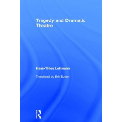Tragedy and Dramatic Theatre