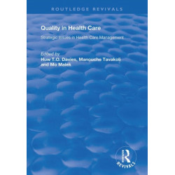Quality in Health Care: Strategic Issues in Health Care Management