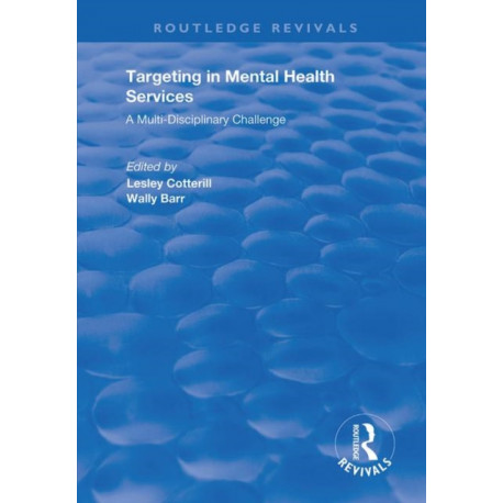 Targeting in Mental Health Services: A Multi-disciplinary Challenge