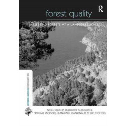 Forest Quality: Assessing Forests at a Landscape Scale