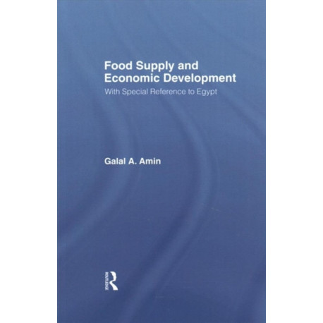 Food Supply and Economic Development: With Special Reference to Egypt