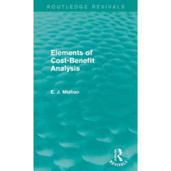 Elements of Cost-Benefit Analysis (Routledge Revivals)