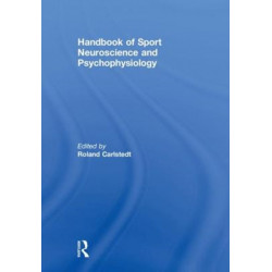 Handbook of Sport Neuroscience and Psychophysiology