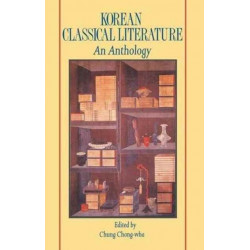 Korean Classical Literature: An anthology
