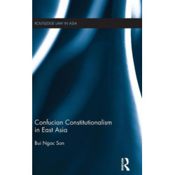Confucian Constitutionalism in East Asia