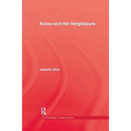Korea and Her Neighbours