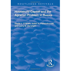 Household Capital and the Agrarian Problem in Russia