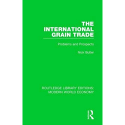 The International Grain Trade: Problems and Prospects
